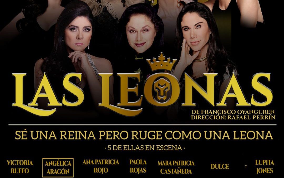 Las Leonas Teatro Mexicali
