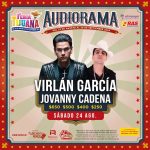 Virlán García y Jovanny Cadena, Feria Tijuana